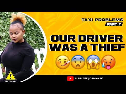 Taxi Problems Part 7 - Our driver was A thief😱💁‍♂️