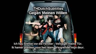 Tokio Hotel - Gegen Meinen Willen - Dutch Subtitles