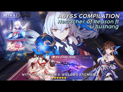 BETA 6.1 - Herrscher of Reason with Star of Eden & Willows ft Jade Knight Abyss Compilation (420D)