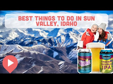 Best Things to Do in Sun Valley, Idaho