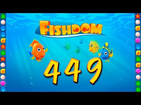 Fishdom: Deep Dive level 449 Walkthrough