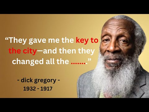 Mind Blowing Dick Gregory Quotes | Quotes That Will Inspire You A lot