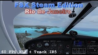 FSX Steam Edition | Rundflug Rio de Janeiro | TrackIR 5 + X52 | 60fps