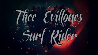 THEE EVILTONES - Surf Rider