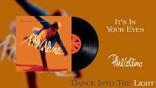 Phil Collins - It&#39;s In Your Eyes (2016 Remaster Official Audio)