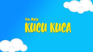 Download lagu Lia Aziz - Kucu Kuca (Aku Jatuh Cinta) | Lirik Video mp3 Download lagu Lia Aziz - Kucu Kuca (Aku Jatuh Cinta) | Lirik Video mp3