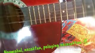 Nagmahal nasaktan by 1017 &quot;PRACTICE VERSION&quot;