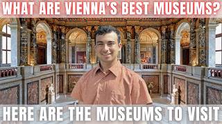 Vienna's BEST Museums | The Ones You NEED to Visit