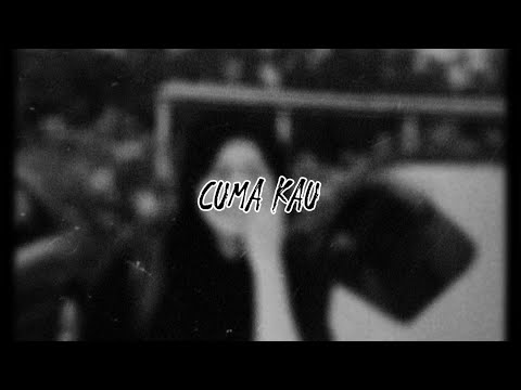 CUMA KAU - AYF (OFFICIAL LYRICS VIDEO)