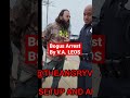 Bogus ARREST by Federal LEOs. #Veteran