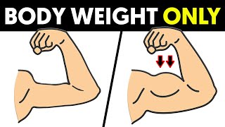 How To Get Big Arms Using Just Your Body Weight