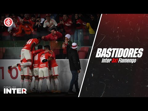 Bastidores: Inter 3 x 1 Flamengo - 11ª rodada | Brasileirão 2022