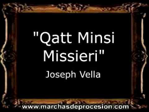 Qatt Minsi Missieri (In Memoriam Anton Attard) - Joseph Vella [MA]