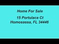15 Portulaca Ct Homosassa FL 34446 Voice