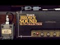 So very BROWN...!! ToneX Brown Sound 78/79 Signature Collection
