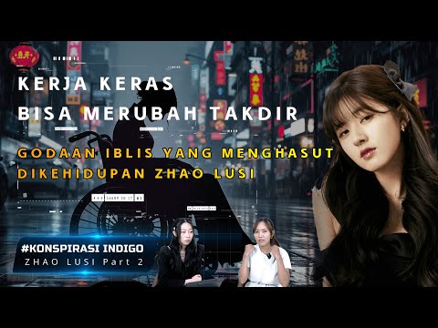 Domplengan Iblis di sekitar, Apa yang Terjadi pada Zhao Lusi? - Part 2