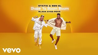 Static &amp; Ben El, Black Eyed Peas - Shake Ya Boom Boom (Visualizer)