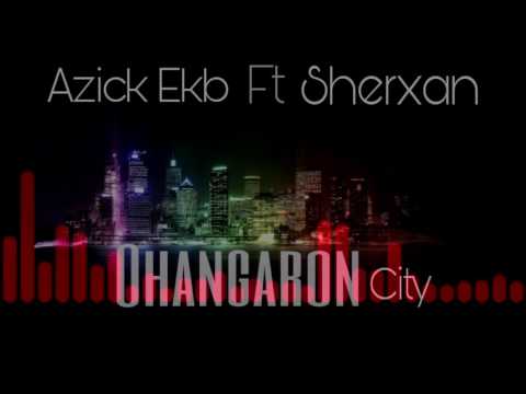 Azick Ekb Ft Sherxan - Ohangaron Uzrap