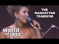 The Manhattan Transfer - Move - 11 July 1987 • World of Jazz
