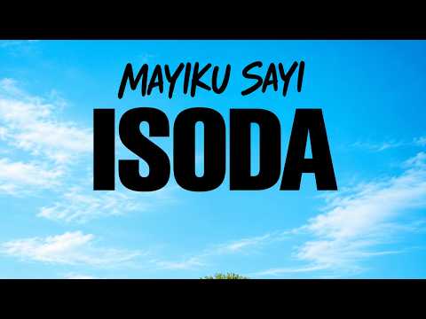 Mayiku Sayi Isoda Official Audio 