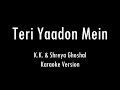 Teri Yaadon Mein | The Killer | K.K. | Shreya Ghosal | Karaoke With Lyrics | Only Guitar Chords...