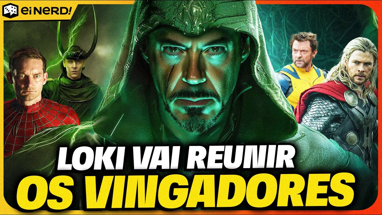 DEU RUIM! DR. DESTINO VAI MATAR O LOKI? ELE VAI REUNIR OS VINGADORES