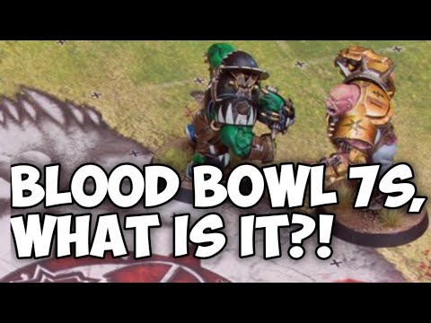 BLOOD BOWL 7s (Season 2) What do I need to play? What is it?!