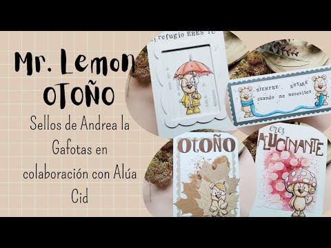 CARD STAMPS. Mr. LEMON in AUTUMN. Andrea la Gafotas's "NEW" STAMPS for ALÚA CID.