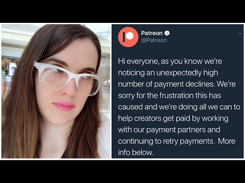 Patreon Is Having Payment Processing Issues