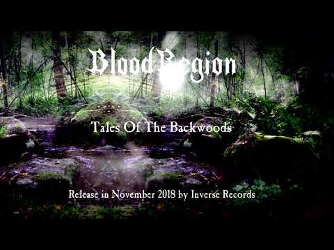 Blood Region - Tales Of The Backwoods (Album teaser)