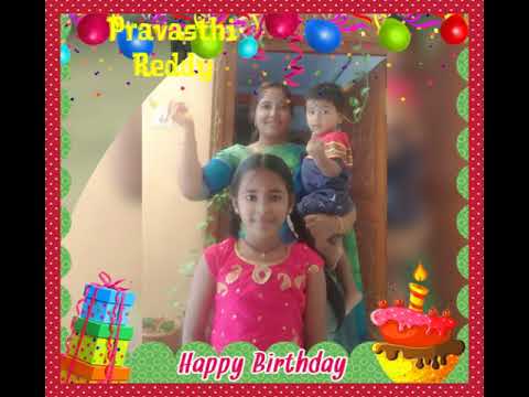 pravasthi Reddy birthday 🎂🍫🎉🎉🎉🎉🎁🍬🍬🍭🍭🍭🍫