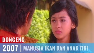 Download lagu Dongeng Episode 30 Manusia IKan Dan Anak Tiri... mp3