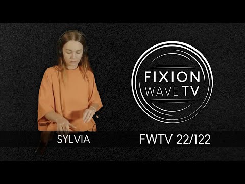 FWTV 22 - Sylvia - Experimental Dj Mix - 22.09.21