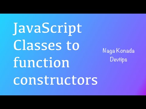 Javascript Classes To Function Constructors Lets Convert Tutorial 022