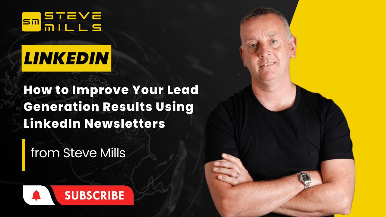 How to Improve Your Lead Generation Results Using LinkedIn Newsletters