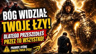 Bóg widział twoje łzy w ciszy — teraz zrozum, dlaczego musiałeś przez to przejść