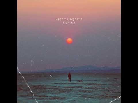 Blejn - Kiedyś będzie lepiej prod.Blejn