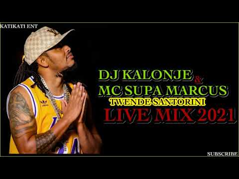 DJ KALONJE & MC SUPA MARCUS ~ TWENDE SANTORINI LIVE MIX CLUB BANGERS 2021