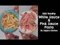White Sauce Pasta & Pink Sauce Pasta 100% Healthy | No Maida #Pasta | By Sagar's kitchen