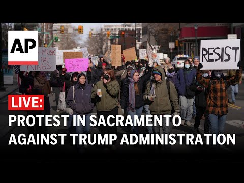 LIVE: Protest in Sacramento against Trump administration
