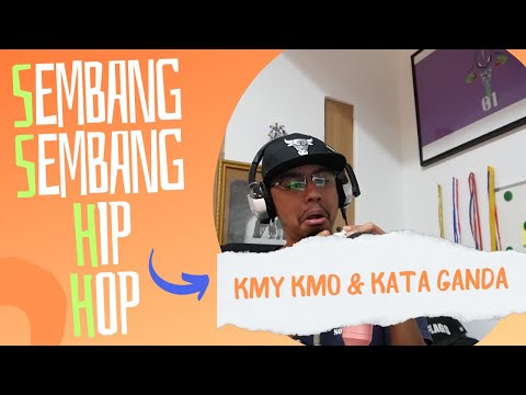 SSHH (Sembang Sembang Hip Hop) - REAKSI Kmy Kmo - 21A | BERGANDA GANDA PERGI DIA