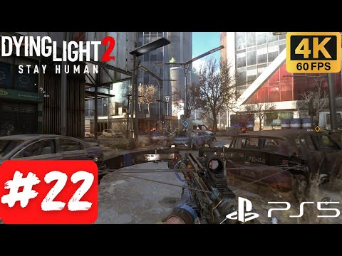 Dying Light 2: Stay Human Walkthrough Part 22 (No Commentary)