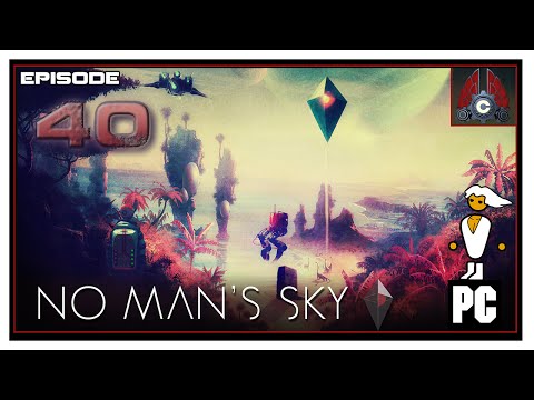 Let's Play No Man's Sky On PC With CohhCarnage - Episode 40
