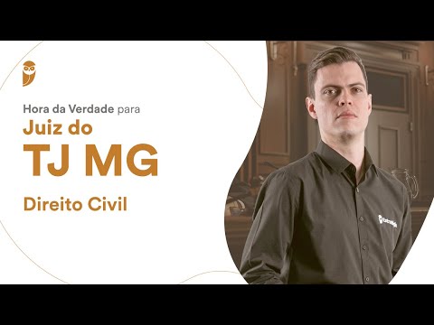 Hora da Verdade para Juiz do TJ MG - Direito Civil