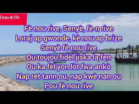 GEN ANPIL VI BEZWEN REPARE. Fè nou rive Senyè. Corps de Christ 