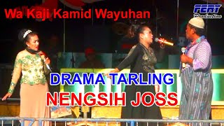 Download lagu DRAMA TARLING NENGSIH JOSS - WA KAJI KAMID WAYUAN mp3 Download lagu DRAMA TARLING NENGSIH JOSS - WA KAJI KAMID WAYUAN mp3