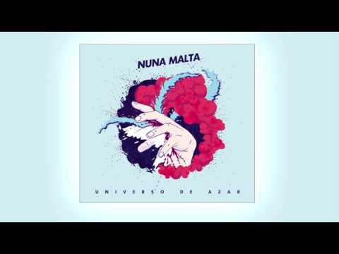Nuna Malta - Universo de azar (Full Album)