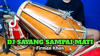 Download lagu DJ SAYANG SAMPAI MATI Koplo Viral Tiktok COVER Kendang Rampak!!! mp3