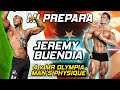 Mi prepara JEREMY BUENDIA 4 x Mr OLYMPIA Man's Physique