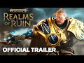 Warhammer: Age of Sigmar - Realms of Ruin Official Announcement Trailer